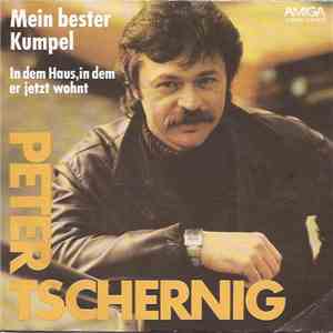 Peter Tschernig - Mein Bester Kumpel