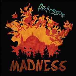 Professor - Madness