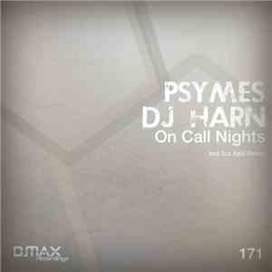 Psymes, DJ Harn - On Call Nights