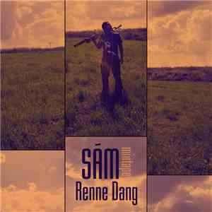 Renne Dang - Sám Mixtape