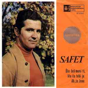 Safet - Šta Ćeš Meni Ti, Šta Ću Tebi Ja
