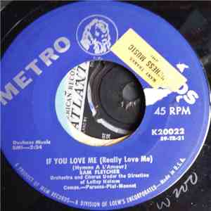 Sam Fletcher - If You Love Me (Really Love Me)