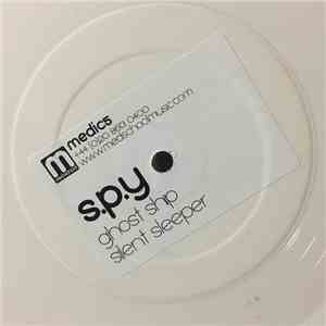 S.P.Y. - Ghost Ship / Silent Sleeper