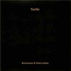 Tactile - Recurrence & Intervention