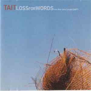 Tait - Loss For Words