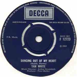 Tam White - Dancing Out Of My Heart