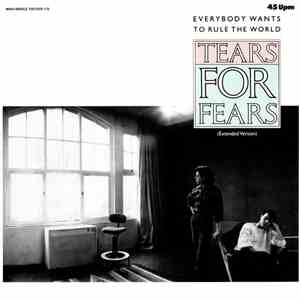 Tears For Fears - Everybody Wants To Rule The World (Extended Version)