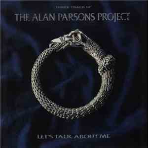 The Alan Parsons Project - Let's Talk About Me