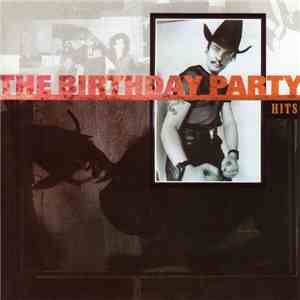 The Birthday Party - Hits