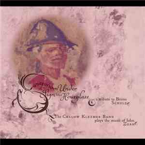 The Cracow Klezmer Band - Plays The Music Of John Zorn - Sanatorium Under T ...