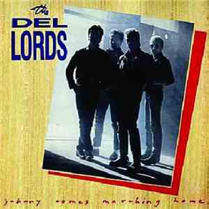 The Del Lords - Johnny Comes Marching Home