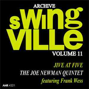 The Joe Newman Quintet Featuring Frank Wess - Swingville Volume 11: Jive At ...