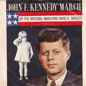 The National Marching Band & Singers - John Fitzgerald Kennedy March