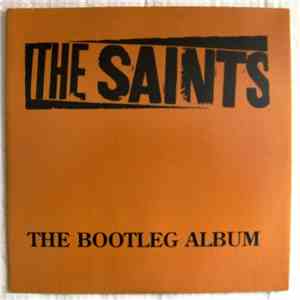 The Saints  - The Bootleg Album