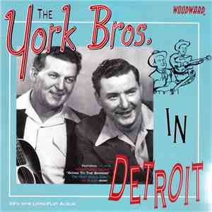 The York Bros. - In Detroit