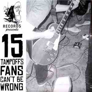 Various - 15 Tampoffs Fans Can't Be Wrong