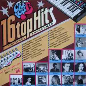 Various - 16 Top Hits Aus Den Hitparaden März/April '86