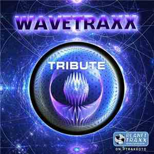 Wavetraxx - Tribute