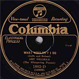 Art Gillham (The Whispering Pianist) - What Wouldn't I Do / Somewhere There ...