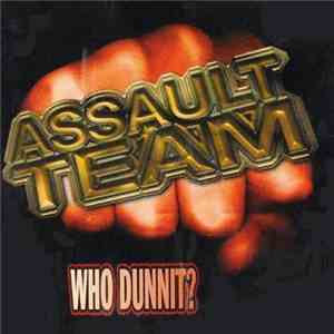 Assault Team - Who Dunnit?