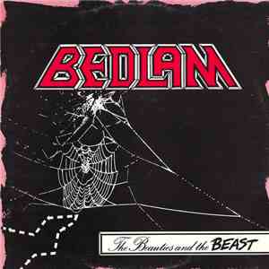 Bedlam  - The Beauties And The Beast