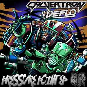 Calvertron & Deflo  - Pressure Point EP