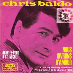 Chris Baldo - Arretez-Vous a ST. Michel/Nous Vivrons D' Amour