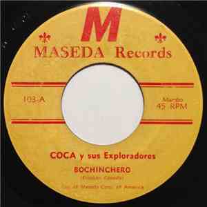 Coca Y Sus Exploradores - Bochinchero / Apagon