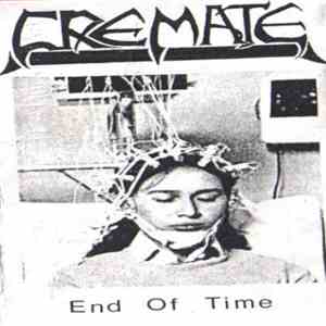 Cremate - End Of Time