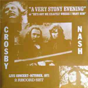 Crosby & Nash - A Very Stony Evening