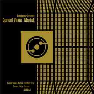 Current Value & Maztek - Subsistenz 14​.​5