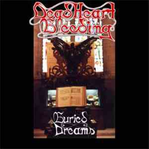 Dead Heart Bleeding - Buried Dreams