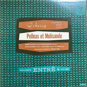 Debussy, Marthe Nespoulous, Alfred Maguenat, Hector Dufranne, Claire Croiza ...
