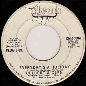 Delbert & Glen - Everyday's A Holiday / Old Standby