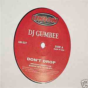 DJ Gumbee - Don't Drop / Raise The Alarm