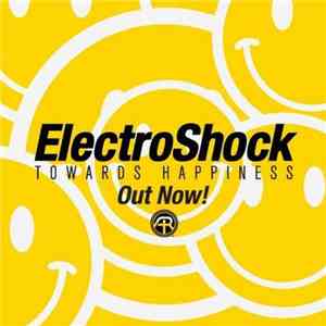 Electroshock  - Towards Happiness