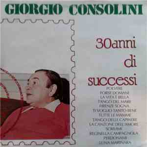 Giorgio Consolini - 30 Anni Di Successi
