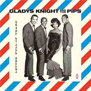 Gladys Knight And The Pips - Letter Full Of Tears