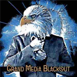 Grand Media Blackout - Grand Media Blackout