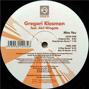 Gregori Klosman Feat. Akil Wingate - Miss You