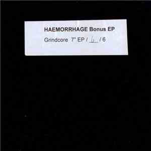 Haemorrhage - Grindcore 7