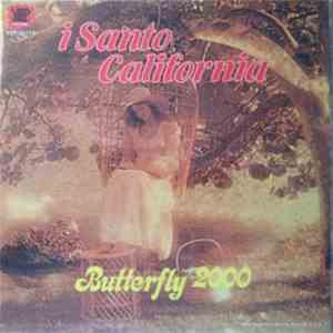 I Santo California - Butterfly 2000