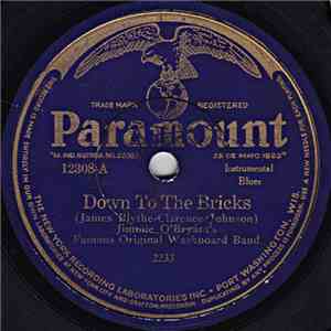 Jimmie O'Bryant's Famous Original Washboard Band - Down To The Bricks / I F ...