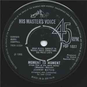 Johnny Mathis - Moment To Moment / The Glass Mountain