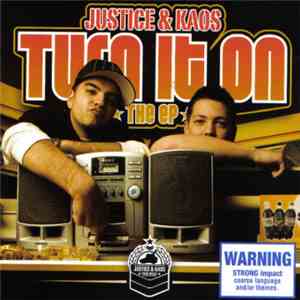 Justice & Kaos - Turn It On The EP