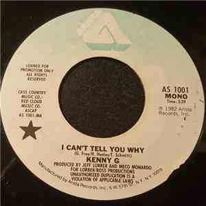 Kenny G - I Can't Tell You Why