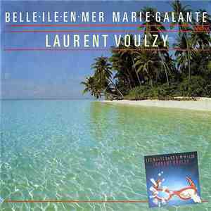 Laurent Voulzy - Belle-Ile-En-Mer Marie-Galante (Remix)