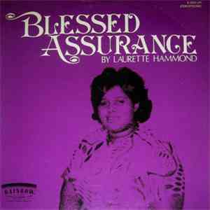 Laurette Hammond - Blessed Assurance