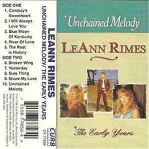 LeAnn Rimes - Unchained Melody / The Early Years