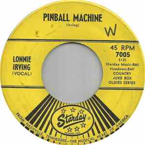 Lonnie Irving, Tom O'Neal - Pinball Machine / Sleeper Cab Blues